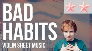 SUPER EASY Violin Sheet Music: How to play Bad Habits by Ed Sheeran