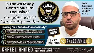 Is Taqwa Study Centre Only for Muslim | 3 Branches | Best #NEET #JEE Study Centre in #Mumbra #Kausa