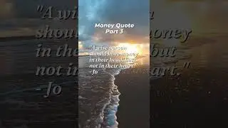 Money Quote Part 3 #help #money