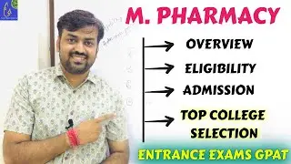 M.Pharm Course Details | M Pharmacy | Eligibility, Duration, Admission, Top Colleges Selection