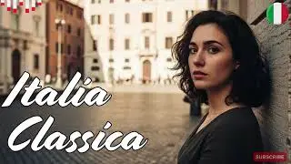 Italian Classic Love Songs &ndash; Timeless Romance for Calm Nights