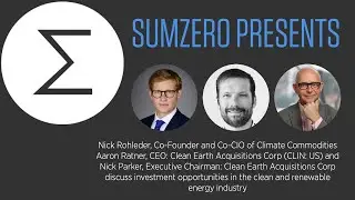 Инвестиции в чистую энергию с Clean Earth Acquisions Corp (CLIN:US) и Climate Commodities