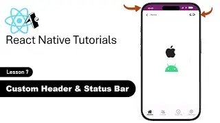 React Native #7 &mdash; Настройка заголовка и строки состояния