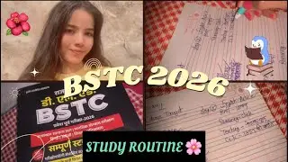 BSTC 2026🧿🌷TARGET STUDY ll DAY 02 #bstc #bstc2026 #selfstudy #vlog 