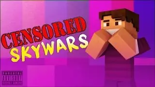 Censored Skywars (Minecraft Funny Moments!)