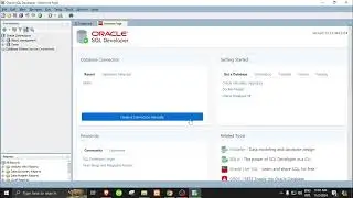 DBMS how to install Oracle SQL Developer and connect it to Oracle XE database on window device