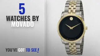 Top 10 Movado Watches [2018]: Movado 606899