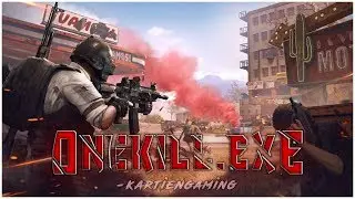 ONEKILL.EXE - Iflicks Is A Camper .. ! - PUBG PC INDIA | By Kartien Gaming