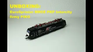 UNBOXING: EuroSprinter MRCE PKP Intercity firmy PIKO