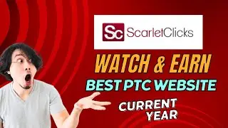Scarlet Clicks Best PTC Website To Earn Money In 2023