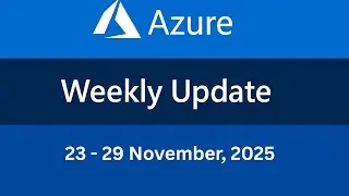 Еженедельное обновление Azure | Основные релизы общедоступных версий и новые функции, которые нел...