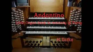 Edward Taylor plays Darke: Andantino from the  Little organ book in memory of Parry