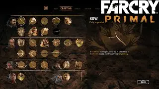 Far Cry Primal All Crafting Fully Upgraded! 1080p