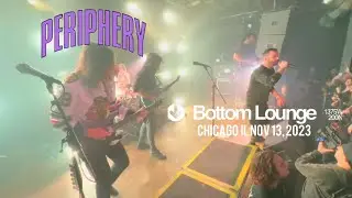 PERIPHERY LIVE DYING STAR BOTTOM LOUNGE (SOLD OUT) CHICAGO IL NOV 12, 2023