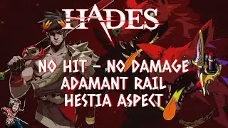 Hades Any% No Hit – No Damage, Adamant Rail/Hestia Aspect
