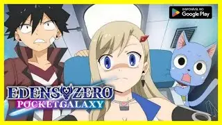 Edens Zero o Jogo: Gameplay de Eden Zero Pocket Galaxy #edenszeropocketgalaxy