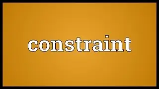 Constraint Meaning