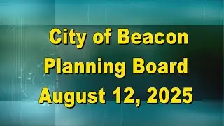 Beacon Planning Board 8 12 25