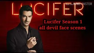 Lucifer Season 1 All Devil Face Scenes