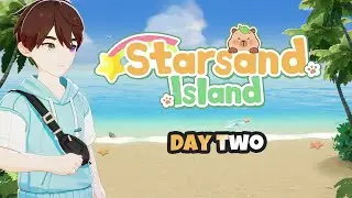 I'm still very positive! - Starsand Island (Day 2)