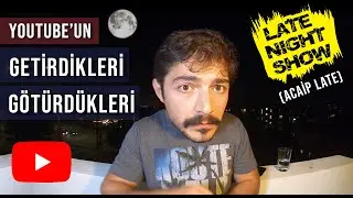 Youtube'un Hayatıma Olumlu Olumsuz Etkileri - Amerika'da Gece Matinesi | Late Night Show