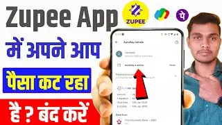 Money is being deducted automatically in Zupee App | How to stop Zupee Autopay | Cancel Zupee Aut...