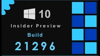 Windows 10 Build 21296 released to Dev channel with Bundle of Fixes