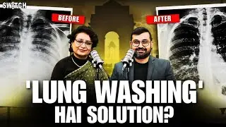 Delhi NCR Pollution Crisis | Lung Diseases, Recovery & Lung Washing
