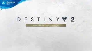 Destiny 2 &ndash; цифровое Deluxe-издание