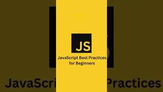 JavaScript Best Practices for Beginners 🔥 | Essential Tips for Cleaner Code 💯👍 #coding #javascript
