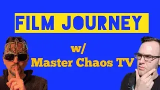 Film Journey Series #35 (MasterChaosTV)