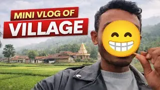 Mini vlog in village || In Bihar funny vlog || bhagalpur || Satyam unfiltered || datun krte hue vlog