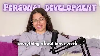 64. Inner work: all the highs and lows of personal development🎙️
