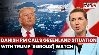 Danish PM Frederiksen Calls Greenland Situation With Trump 'Serious' After Talks With NATO | Watch