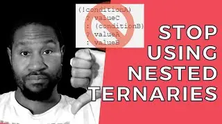 How to Refactor Nested Ternaries To Make Sense