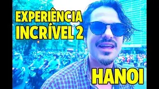 😱 O CAOS DE HANOI É REAL! NUNCA VI NADA ASSIM NA VIDA 🇻🇳 | 2