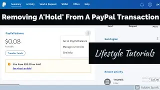 Removing A'Hold' From A PayPal Transaction
