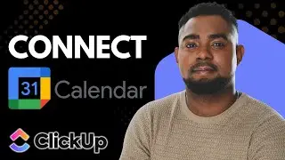How to Connect Google Calendar in ClickUp | Easy 2026 Integration Guide