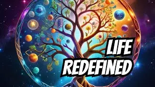 Redefining Life: Should we Consider New definition of Life