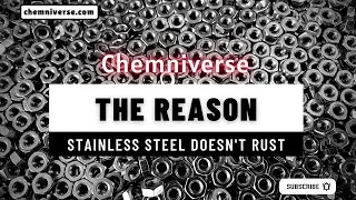 The reason stainless steel doesn't rust I Explained in a minute I Chemniverse