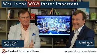 Why is the WOW factor so important in sales and marketing?  with John Dwyer