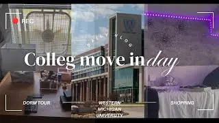 COLLEGE MOVE IN DAY VLOG + DORM TOUR | Western Michigan University