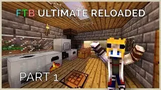[Part 1] Getting started ! - Feed the Beast Ultimate Reloaded Lets play