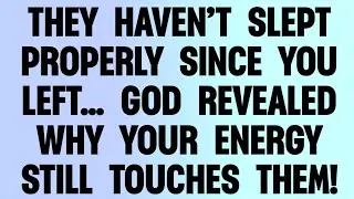 😳 THEY HAVEN’T SLEPT PROPERLY SINCE YOU LEFT… GOD REVEALED WHY YOUR ENERGY STILL TOUCHES THEM!