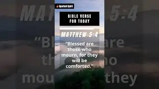 Comfort in Mourning - Matthew 5:4 #bible #grief