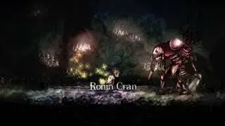Salt and Sanctuary - EP.17 Ronin Cran