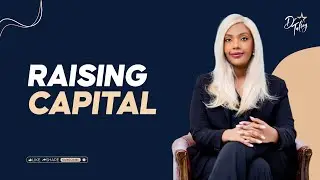 How to Raise Capital for Your Business (Even If You’re Starting from Zero!)