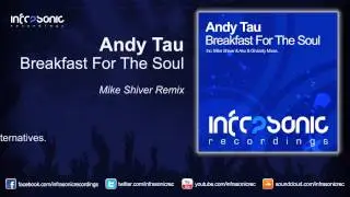 Andy Tau - Breakfast For The Soul (Mike Shiver Remix)