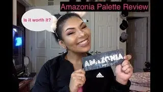 Amazonia Palette Review