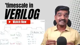 timescale in Verilog | Verilog Tutorial | Delay in Verilog
